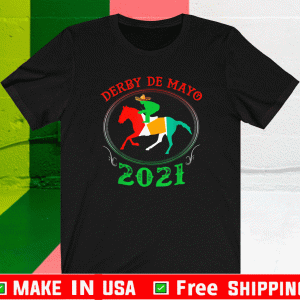 Cinco De Derby 2021 Shirt
