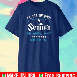 Class of 2021 seniors shirt