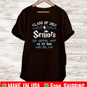 Class of 2021 seniors shirt