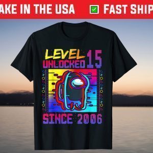 Disstressed Level 15 Unlocked Among With Us 15th Birthday T-Shirt