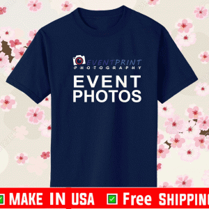 EventPrint Staff Photography Event Photos T-Shirt