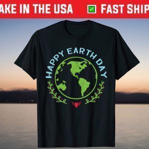 Happy Earth Day 2021 T-Shirt