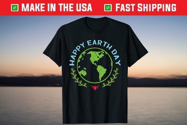 Happy Earth Day 2021 T-Shirt