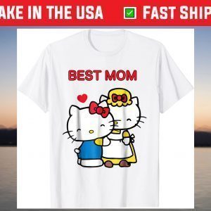 Hello Kitty Mother's Day Best Mom T-Shirt