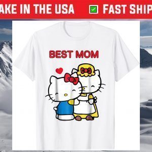 Hello Kitty Mother's Day Best Mom T-Shirt