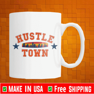 Hustle Town Mug, Houston 2021