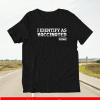 I Identify As Vaccinated Sponsored By Science Shirt