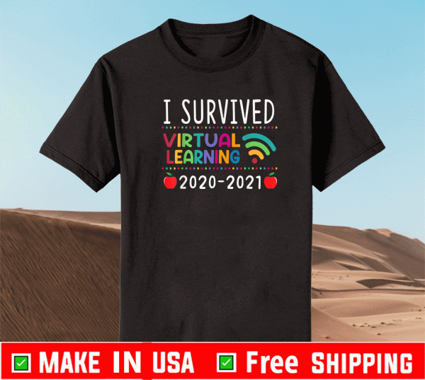 I Survived Virtual Learning 2020-2021 T-Shirt