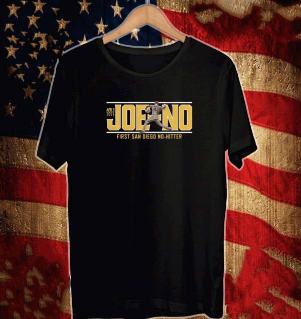 JOE-NO FIRST SAN DIEGO NO HITTER SHIRT