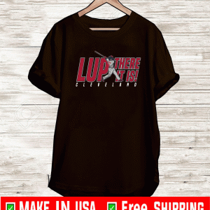 JORDAN LUPLOW - LUP,JORDAN LUPLOW - LUP, THERE IT IS! SHIRT THERE IT IS! SHIRT