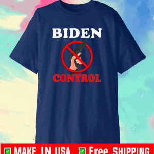 Joe BIDEN gun control Shirt