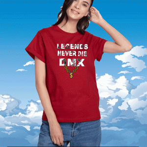 LEGENDS NEVER DIE DMX SHIRT