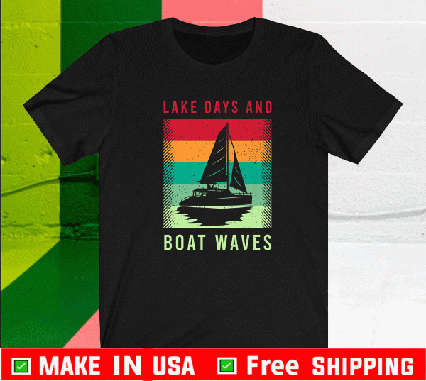 Lake Day Boat Waves Tee Shirts