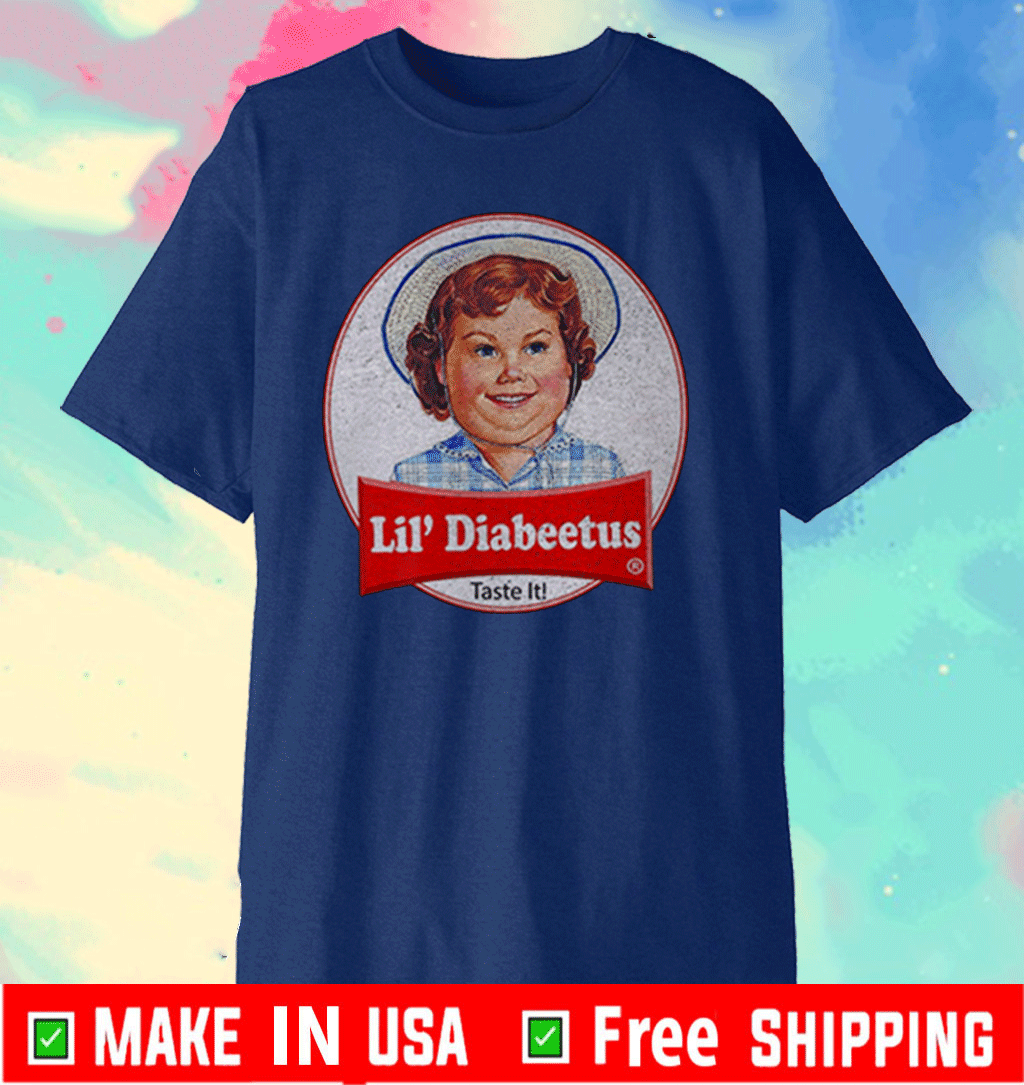Lil Diabeetus Taste It Shirt