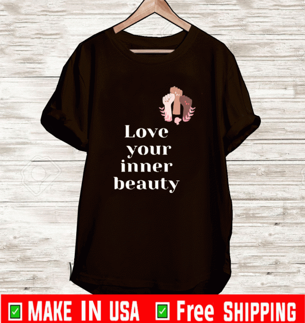 Love Your Inner Beauty 2021 T-Shirt