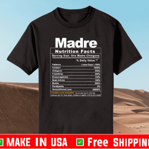 Madre Nutrition Facts T-Shirt