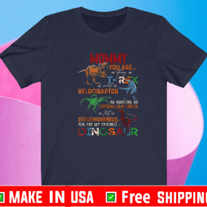 Mommy You Are As Strong As T Rex Funny Dinosaur Mother's Day Shirt