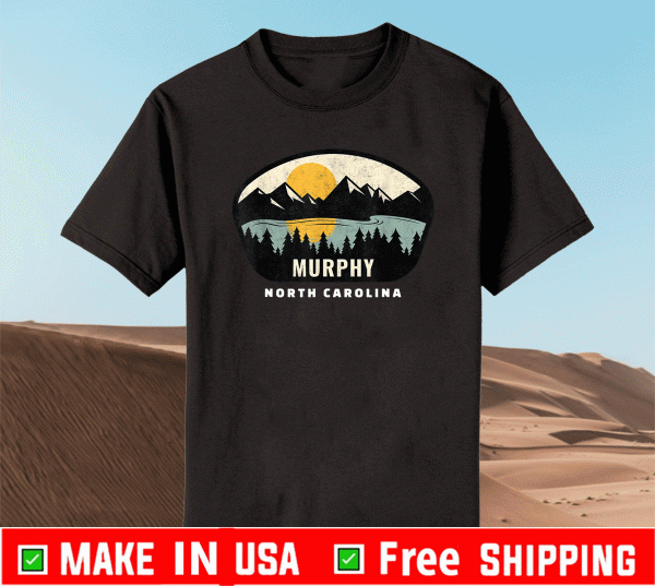 Murphy North Carolina Shirt