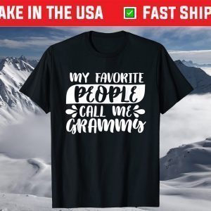My Favorite People Call Me Grammy Family Matching T-Shirt