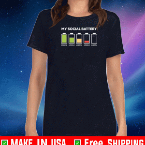 My social battery 2 people 3 people 4 people 5 people 6 people Shirt