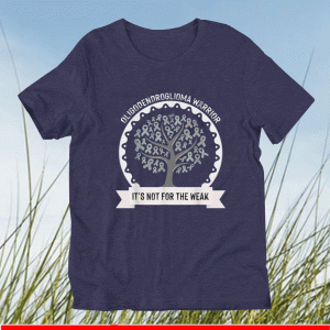 OLIGODENDROGLIOMA AWARENESS It's Not For The Weak ShirtS