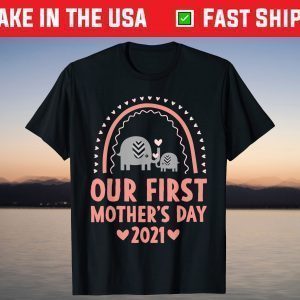 Our First Mother's Day 2021 Elephant Mom & Baby Matching T-Shirt