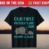 Our First Mother's Day Outfit for Mom & Baby Matching Set T-Shirt