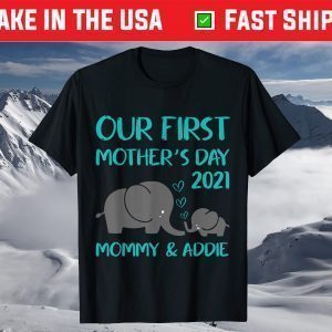 Our First Mother's Day Outfit for Mom & Baby Matching Set T-Shirt