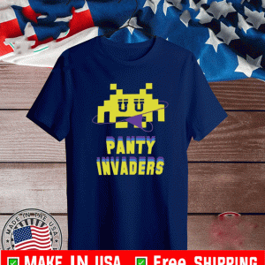Panty Invaders T-Shirt