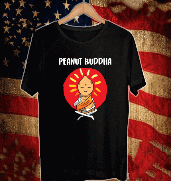 Peanut buddha Shirt