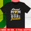 Mother of Graduate - Proud Mom of a Class of 2021 Graduate T-Shirt