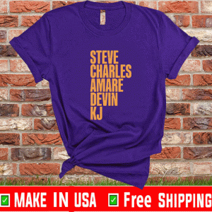 OFFICIAL STEVE CHARLES AMARE DEVIN KJ T-SHIRT