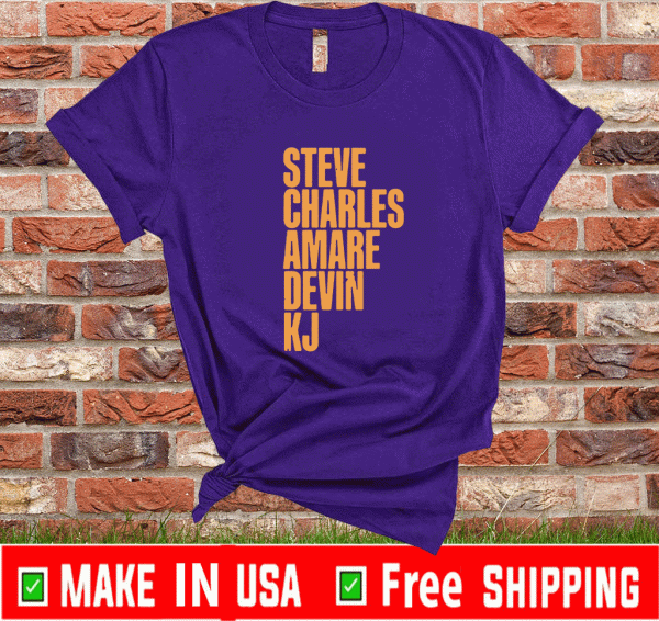 OFFICIAL STEVE CHARLES AMARE DEVIN KJ T-SHIRT