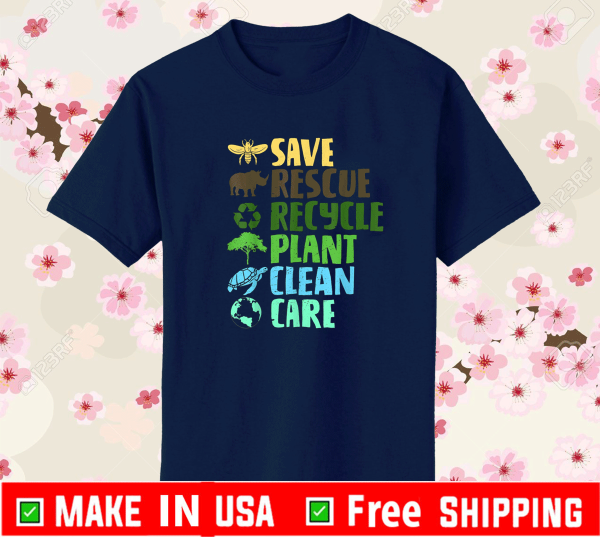 Save Rescue Recycle Plant Clean Care 2021 T-Shirt Save Rescue Recycle Plant Clean Care Shirt