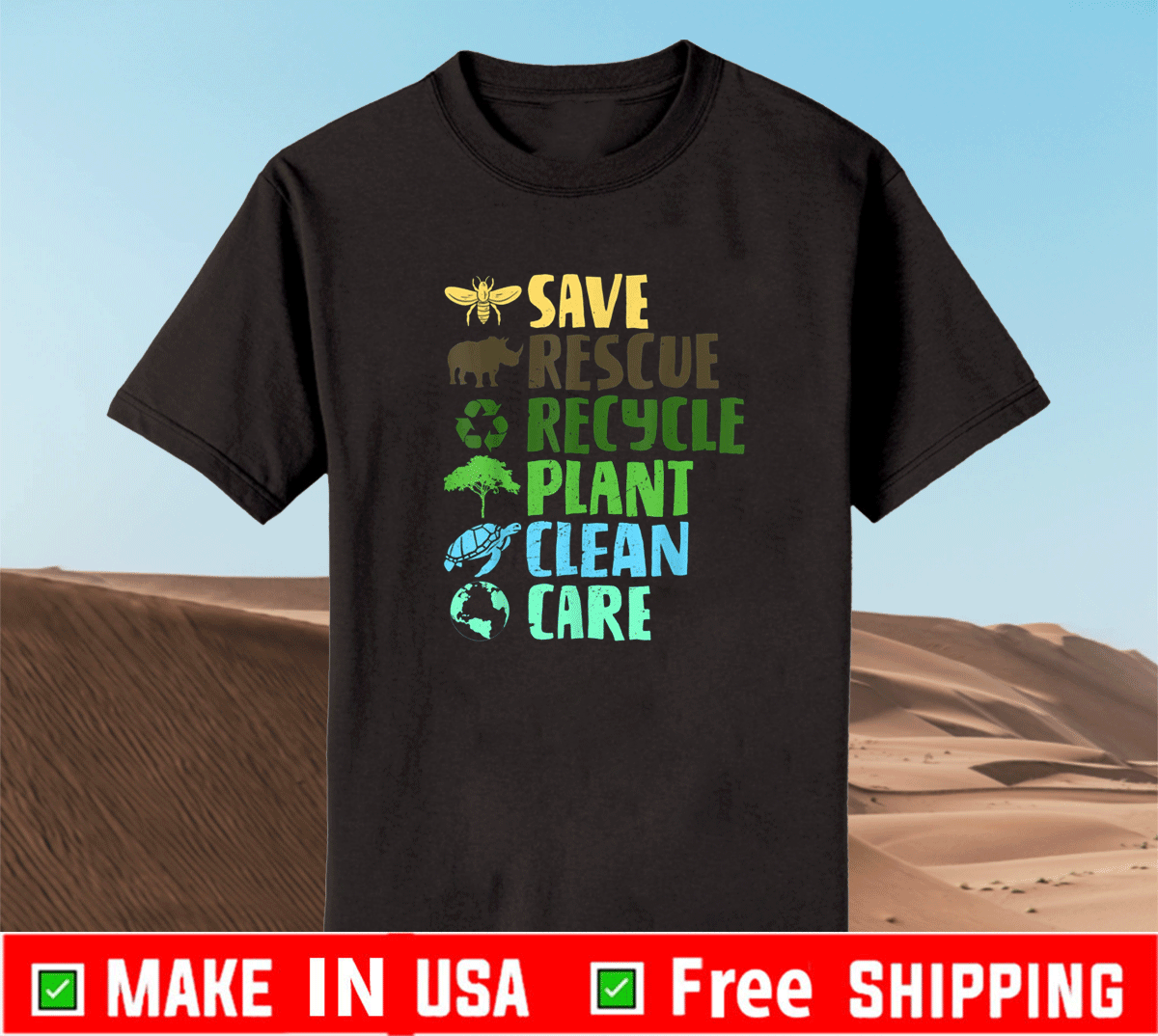 Save Rescue Recycle Plant Clean Care 2021 T-Shirt Save Rescue Recycle Plant Clean Care Shirt