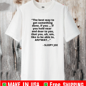 Come On Man Joe Biden Shirt