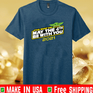 Star Wars May The 4th Be With You 2021 The Child T-Shirt