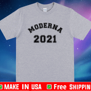 Team Moderna Vaccinated - Moderna Vaccine T-Shirt