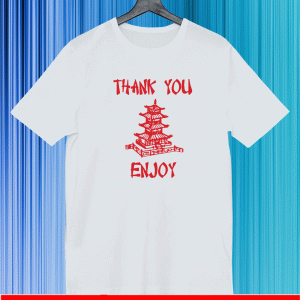 Chinese Take Out Thank You Enjoy Shirt