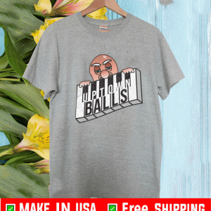 UPTOWN BALLS SHIRT