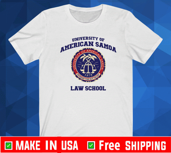 University of American Samoa Law School Shirt