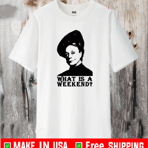 Violet Crawley what is a weekend Shirt