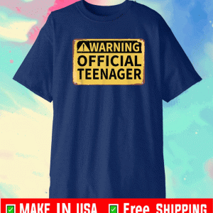 Warning Official Teenager Shirt