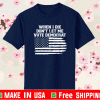 When I Die Don't Let Me Vote Democrat Flag 2021 T-Shirt