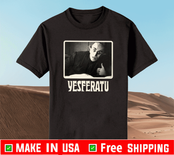 Yesferatu Shirt