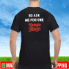 You Miss 100% Of The Rumple Minze Shots You Don’t Take T-Shirt