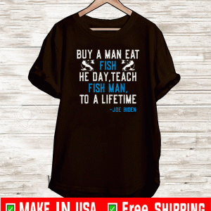 biden buy a man eat fish T-Shirt