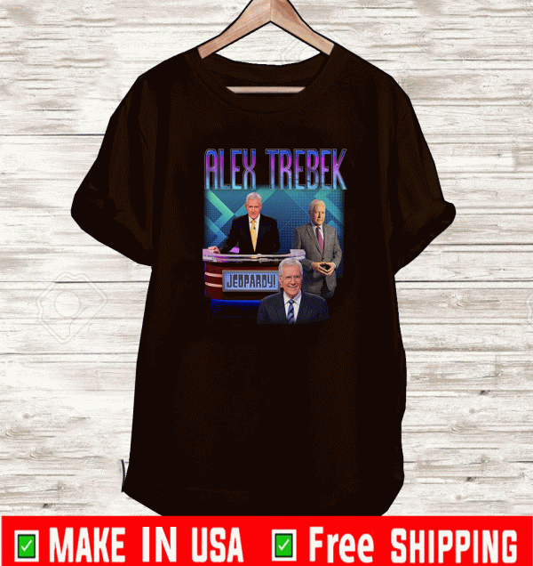 JEOPARDY Tv Show - ALEX TREBEK Hómagé T-shirt