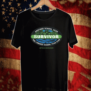 Another school year survivor The Longest School Year Ever Teacher 2021 T-Shirt