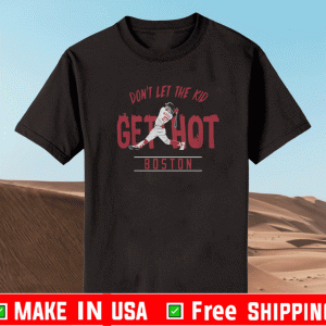 ALEX VERDUGO DON'T LET VERDUGO GET HOT SHIRT